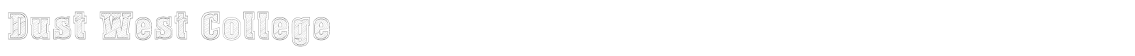 Dust West College font preview
